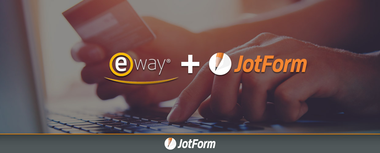 Meet eWAY's online form partner, JotForm!